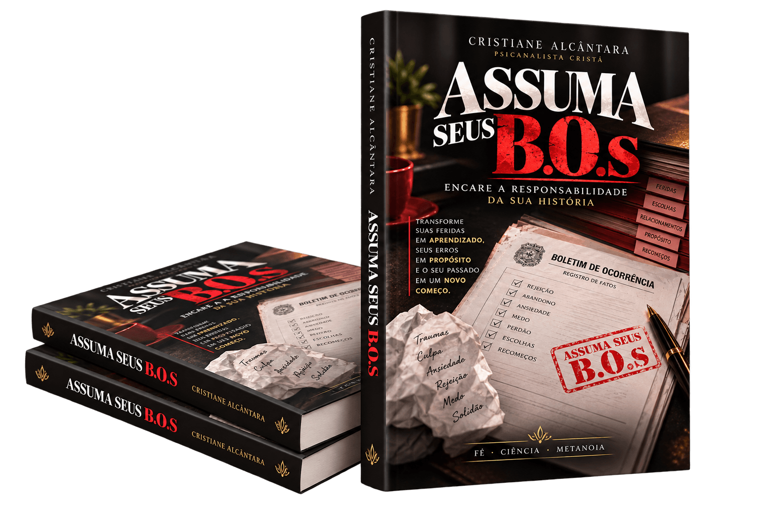 Livro Assuma seus B.O.s — Cristiane Alcântara